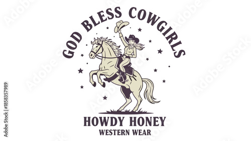 A vintage illustration of a cowgirl riding a bucking horse with the text "GOD BLESS COWGIRLS" above and "HOWDY HONEY WESTERN WEAR" below.