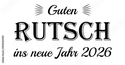 Guten Rutsch ins neue Jahr 2026, deutscher Text für Karten, Web, Banner. Vektor Gestaltung mit Sternschnuppe für gute Wünsche für das neue Jahr. 