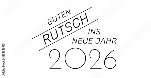 Guten Rutsch ins neue Jahr 2026 - deutscher Kartentext für Neujahrskarte, schwarz, Text Wolke Vektor Illustration