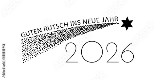 Guten Rutsch ins neue Jahr 2026, deutscher Text für Karten, Web, Banner. Vektor Gestaltung mit Sternschnuppe für gute Wünsche für das neue Jahr. 