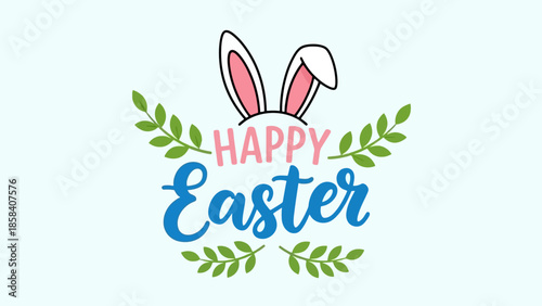 Happy Easter greeting with bunny ears and green leaves illustration.