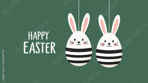 Two adorable Easter bunny eggs with black and white stripes hang against a dark green background with the words "HAPPY EASTER" on the left.