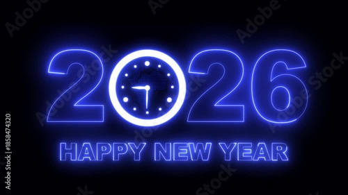 Glowing neon new year 2026 celebration with clock animation. Happy New Year 2026 celebration with blue light abstract clock on futuristic technology background, countdown concept. 4k video animation