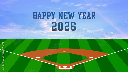 Happy New Year 2026, Baseball Field Celebrates Fresh Starts, Sports Goals and Future Success