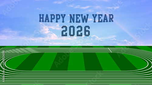 Happy New Year 2026, Fresh Start on a Vibrant Sports Field Under a Hopeful Sky