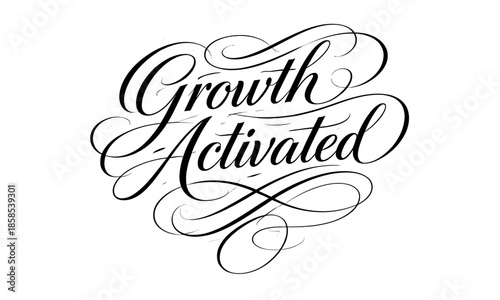 Growth Activated Handwritten Calligraphy Quote Vector | Appreciation Typography Design