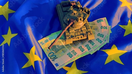 Battle Tank on EC banknotes, flag European Union, background. War, military, weapon. Money from war. Money laundering on War. Military economy. Military tank on European banknotes. Weapons trade.