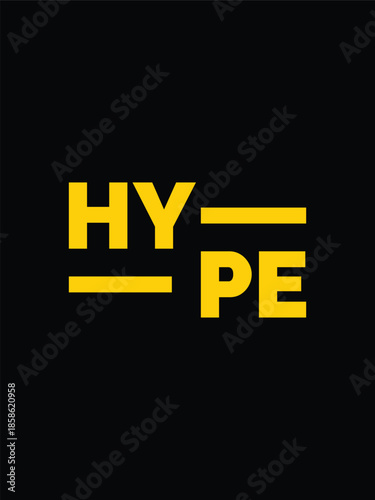 Hype Bold Typography Word Design on Black Background