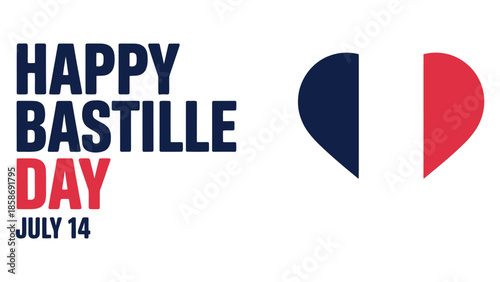 Happy Bastille Day July 14 typography design with French tricolor symbol for national celebration, patriotism and France independence concept