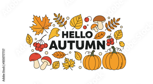 Comprehensive autumn illustration with leaves, mushrooms, pumpkins, and berries around the text Hello Autumn on white.