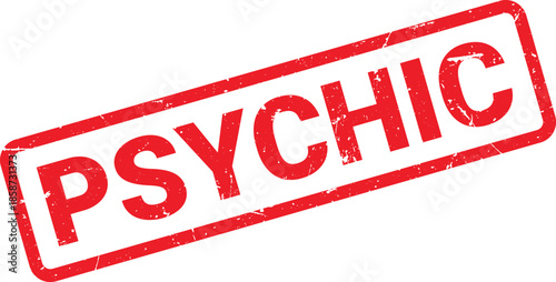 Distressed Red PSYCHIC Stamp Isolated Illustration, Grunge Effect, Retro Sign, Prediction and Fortune Telling