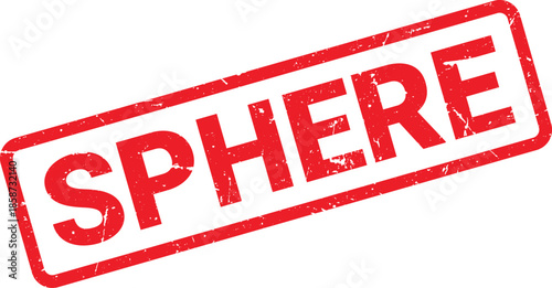 Sphere Text Red Grunge Rubber Stamp Impression Isolated on White Background Stock