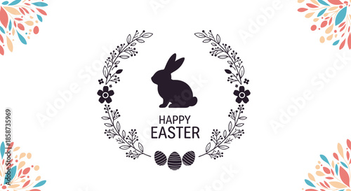 Black silhouette of a rabbit within a floral wreath with the words happy easter and decorated eggs at the bottom.