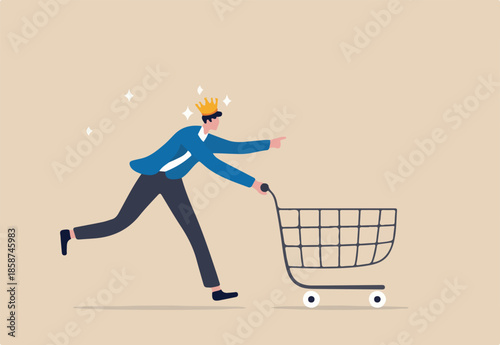 Customer is king, client want is most important, user experience or customer centric marketing strategy concept, happy man customer wearing king crown running with shopping cart ready to buy product.