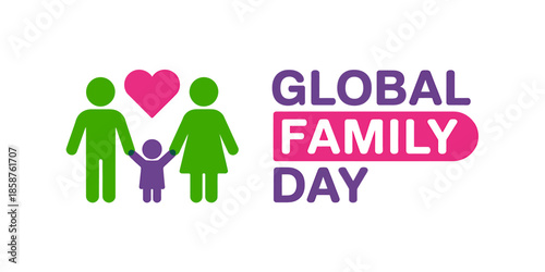 Global Family Day Symbols Celebrating Unity and Love
