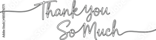 Elegant handwritten 'Thank You So Much' in a beautiful script font, perfect for expressing deep gratitude and appreciation on cards, banners, or digital designs