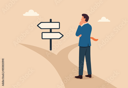 Decision to choose pathway, alternative or choice, deciding career path, determination or thinking to find solution concept, contemplation businessman thinking which way to go on folk road sign.