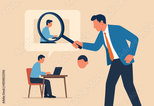 Employee monitoring in remote work, micro management watching every working steps, analyzing or evaluate employee, scanning performance or observation, businessman manager watch at employee working