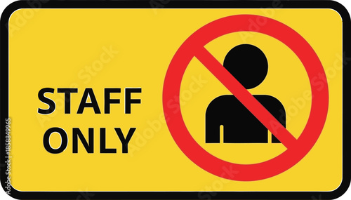 Staff only sign vector - restricted access no entry for unauthorized personnel isolated on transparent background, Vector, illustration