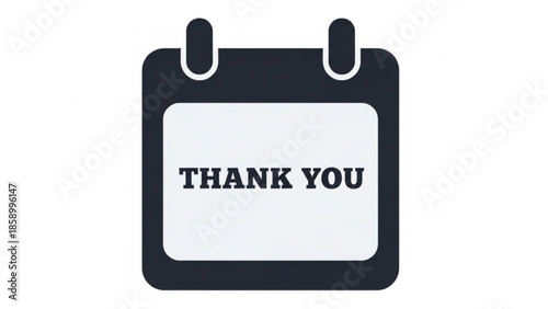 Calendar icon with Thank You text a simple graphic for expressing gratitude on a specific date or event isolated on white