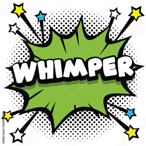 Comic book style speech bubble with the word whimper