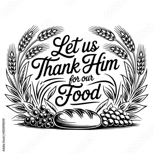 Let Us Thank Him For Our Food Christian Grace Illustration