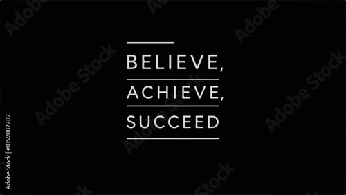 Inspirational words BELIEVE, ACHIEVE, SUCCEED highlighted on a dark background, motivating success.