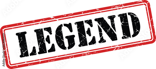 A striking visual depiction of a red rectangular stamp boldly declaring the word legend in black isolated on white