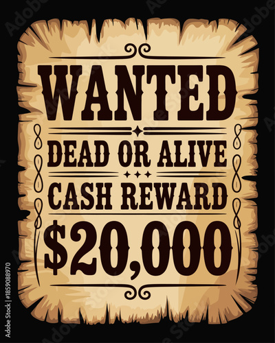 Vintage Wanted Poster with Cash Reward.