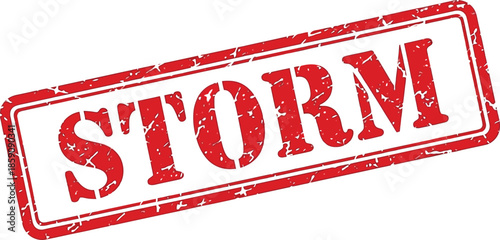A distressed red stamp displaying the word storm isolated on a plain white background signifying danger