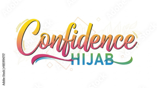 Confidence Hijab text logo colorful gradient lettering with abstract background elements representing empowerment and modern Muslim fashio