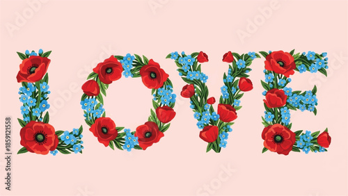 Floral LOVE Text Illustration with Red Poppies and Blue Forget-Me-Nots for Wedding Decor and Valentine’s Day