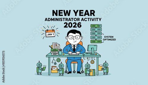 IT Administrator and helper robots optimize systems for the New Year 2026 Automation and maintenance concept