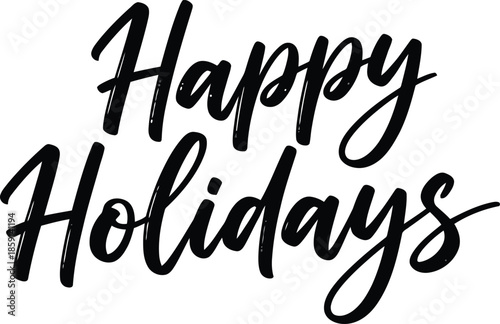 Elegant handwritten 'Happy Holidays' brush script lettering conveying festive cheer and joyful seasonal greetings for celebration concepts and digital design projects