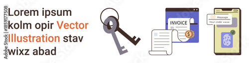 Digital transactions, financial security, authentication, online payments, invoicing systems, privacy protection. Keys, invoice paper and mobile interface with security icons. Digital transactions