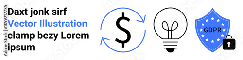 Financial management, data protection, intellectual property, creative ideas, innovation, compliance. Includes dollar sign, light bulb and GDPR shield graphic. Financial management and data