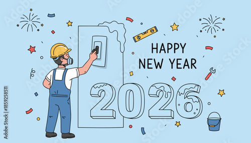 Happy New Year 2026 vector Construction worker renovating or building the future structure