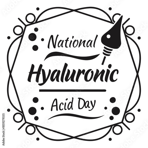 NATIONAL HYALURONIC ACID DAY vector illustration isolated 