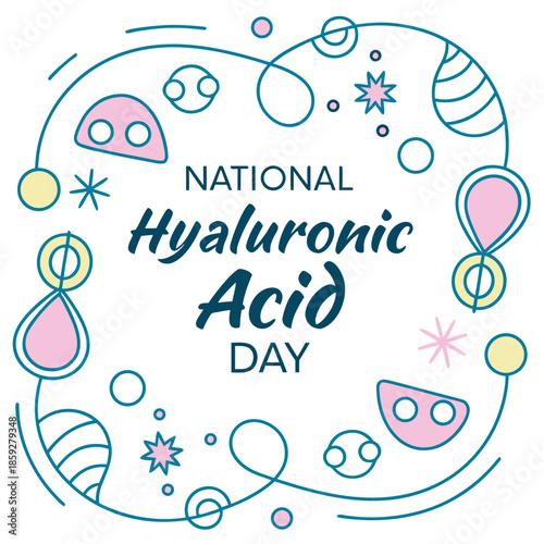 NATIONAL HYALURONIC ACID DAY vector illustration isolated on white background