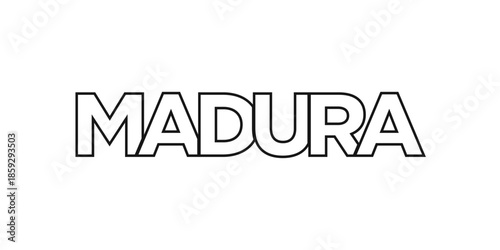 Madura in the India emblem. The design features a geometric style, vector illustration with bold typography in a modern font. The graphic slogan lettering.