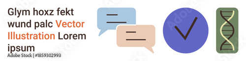 Communication, verification, science, genetics, data exchange, research. Chat bubbles, a checkmark and a DNA strand using minimal design. Communication and verification concepts