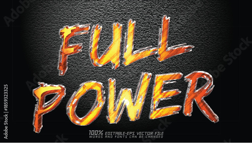 full power aggressive fire and energy brush text effect vector