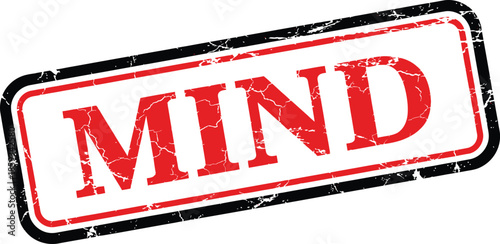 A visually striking rectangular stamp with a bold red mind text framed by a distressed red border