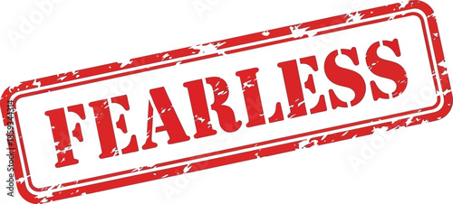 A vibrant red rectangular stamp boldly proclaims the word fearless in large distressed capital letters isolated on a stark white background