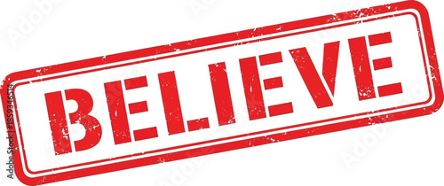 A striking red rectangular stamp with the word believe boldly printed in uppercase letters isolated on a white background