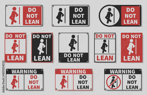 Do not lean warning sign collection with pictograms. Industrial safety notice boards in flat style
