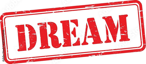 A vibrant red rectangular stamp displaying the word dream in bold white capital letters stands out prominently on a clean white