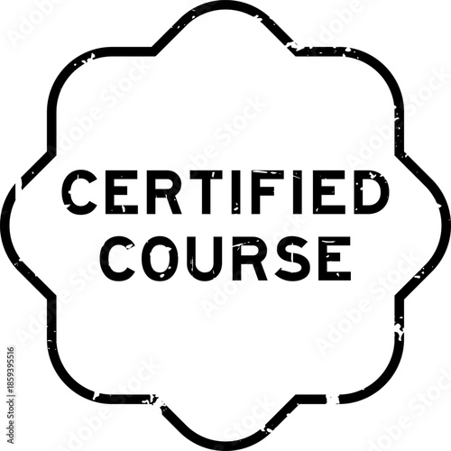 Grunge black certified course word rubber seal stamp on white background