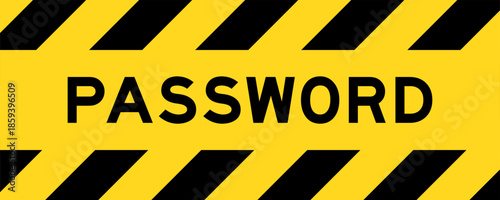 Yellow and black color with line striped label banner with word password
