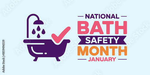 National Bath Safety Month January Awareness Graphic Design